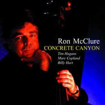 Album Ron McClure Quartet: Concrete Canyon
