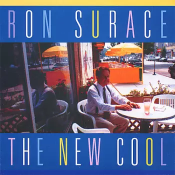 Ron Surace: The New Cool