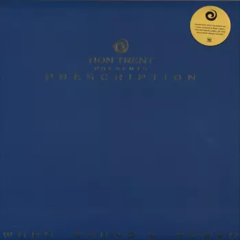 Ron Trent: Prescription: Word, Sound & Power