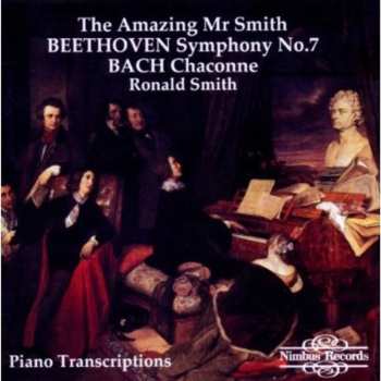 Album Johann Sebastian Bach: The Amazing Mr. Smith - Piano Transcriptions
