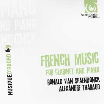 CD Alexandre Tharaud: French Music For Clarinet And Piano