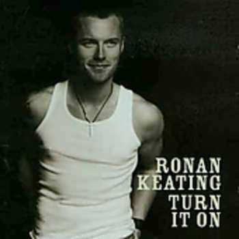 Album Ronan Keating: Turn It On