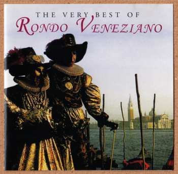 CD Rondò Veneziano: The Very Best Of Rondo Veneziano