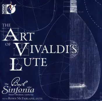 Antonio Vivaldi: The Art Of Vivaldi's Lute 