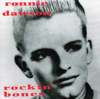CD Ronnie Dawson: Rockin' Bones