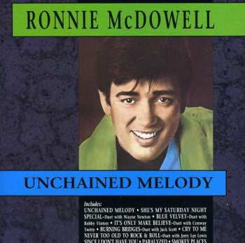 CD Ronnie McDowell: Unchained Melody