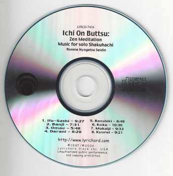 CD Ronnie Nyogetsu Seldin: Ichi On Buttsu (One Sound...Enlightenment) - Zen Meditation Music For Solo Shakuhachi