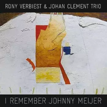 Rony Verbiest: I Remember Johnny Meijer