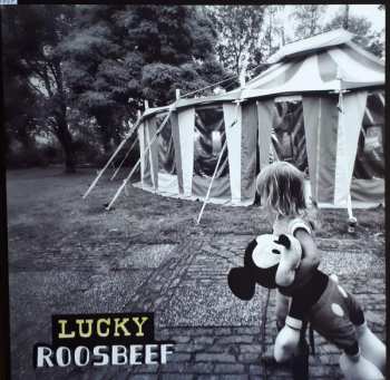 LP Roosbeef: Lucky