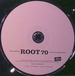 CD Root 70: Listen To Your Woman