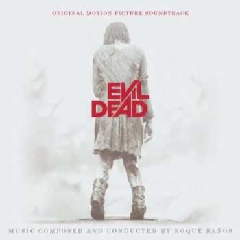 CD Roque Baños: Evil Dead - Original Motion Picture Soundtrack