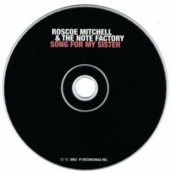 CD Roscoe Mitchell And The Note Factory: Song For My Sister