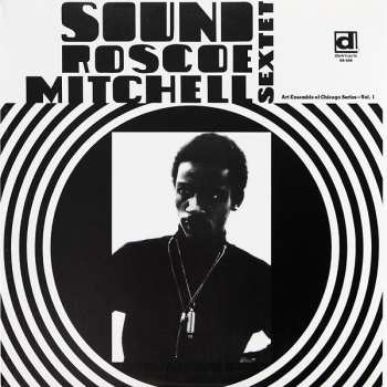 LP Roscoe Mitchell Sextet: Sound