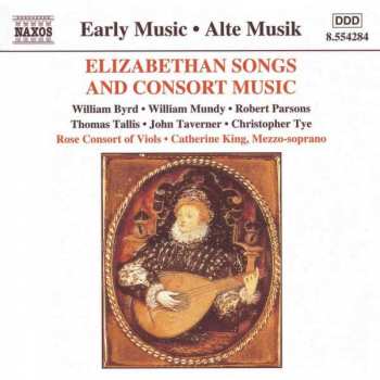 Album Rose Consort Of Viols: Elizabethan Songs And Consort Music