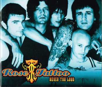 2CD/Doos Rose Tattoo: Never Too Loud