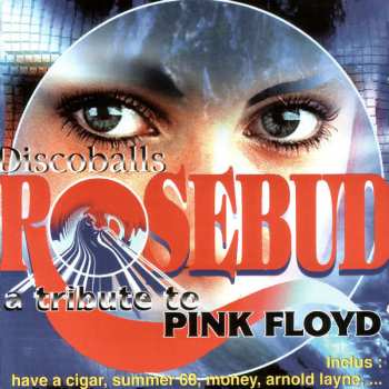 CD Rosebud: A Tribute To Pink Floyd