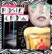 SP Rosie Crow: Can't Follow