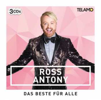 3CD Ross Antony: Das Beste Für Alle