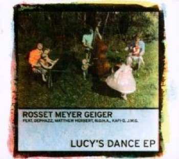 Album Rosset Meyer Geiger: Lucy's Dance EP