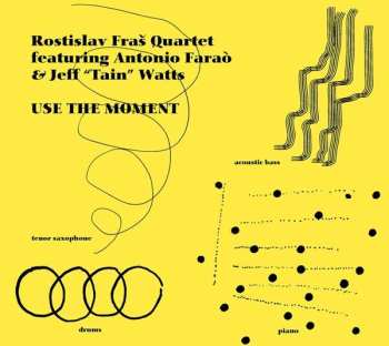 CD Rostislav Fraš Quartet: Use The Moment