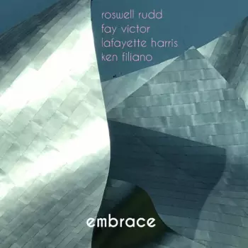 Roswell Rudd: Embrace