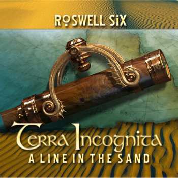 Album Roswell Six: Terra Incognita: A Line In The Sand