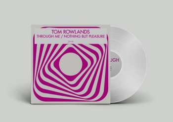 Album Rowlands,tom: Through Me