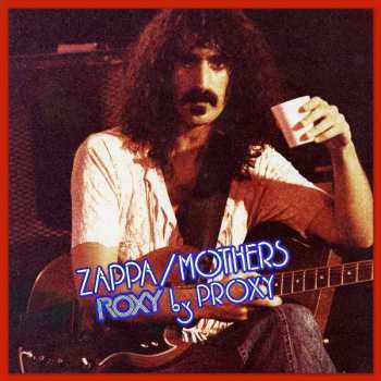 CD Frank Zappa: Roxy By Proxy
