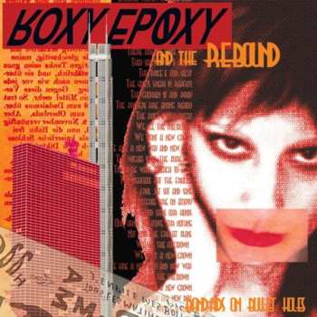 CD Roxy Epoxy And The Rebound: Bandaids On Bullet Holes