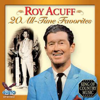 Roy Acuff: 20 All Time Favorites