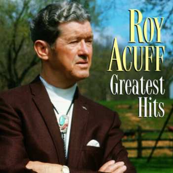 CD Roy Acuff: Greatest Hits