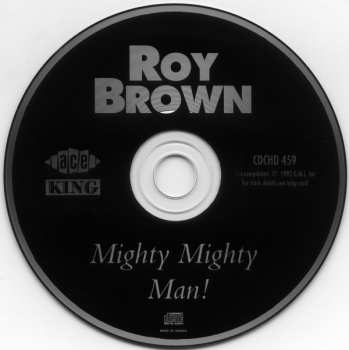 CD Roy Brown: Mighty Mighty Man!