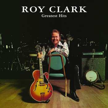 CD Roy Clark: Roy Clark Plays All Time Favorites & Greatest Hits