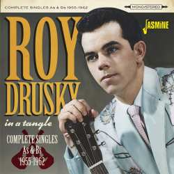 Album Roy Drusky: In A Tangle - Complete Singles As & Bs 1955-1962