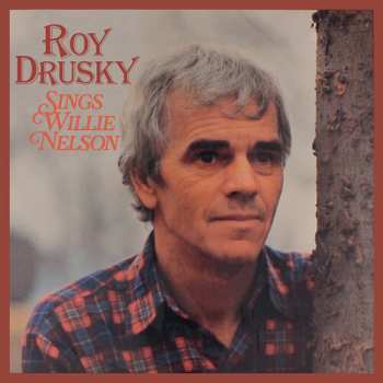 Album Roy Drusky: Roy Drusky Sings Willie Nelson