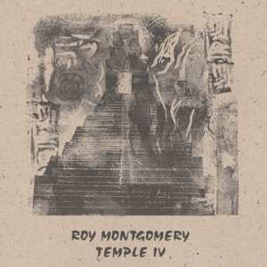 2LP Roy Montgomery: Temple IV