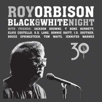 CD/DVD Roy Orbison And Friends: Black & White Night 30