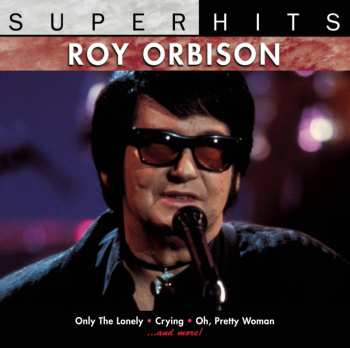 Album Roy Orbison: Super Hits