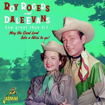 CD Roy Rogers And Dale Evans: How Great Thou Art 