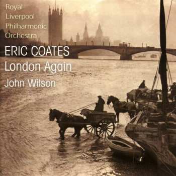 CD Royal Liverpool Philharmonic Orchestra: London Again