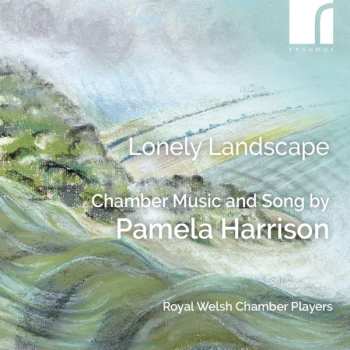 CD Pamela Harrison: Lonely Landscape