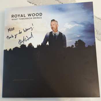 LP Royal Wood: What Tomorrow Brings LTD
