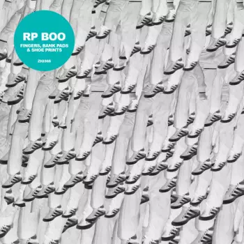 RP Boo: Fingers, Bank Pads & Shoe Prints