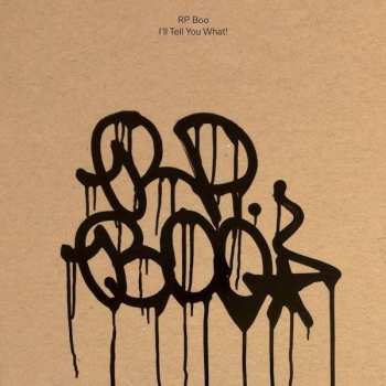 Album RP Boo: I’ll Tell You What!