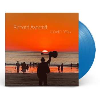 LP Richard Ashcroft: Lovin' You (limited Indie Exclusive Edition) (blue Vinyl)