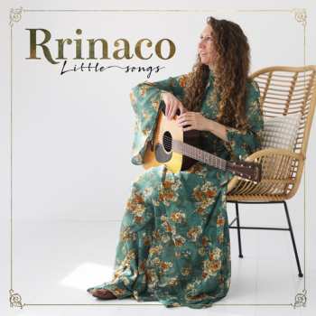 Album Rrinaco: Little Songs