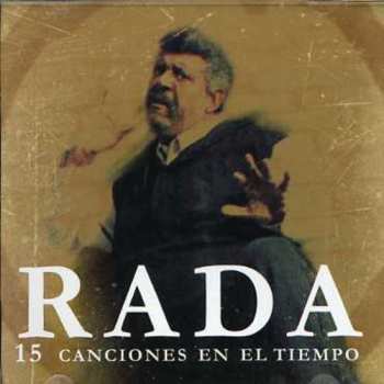 Album Ruben Rada: 15 Canciones En El Tiempo