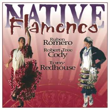 Album Robert Tree Cody: Native Flamenco