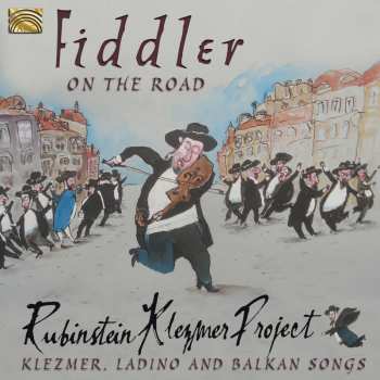 Album Rubinstein Klezmer Project: Fiddler On The Road
