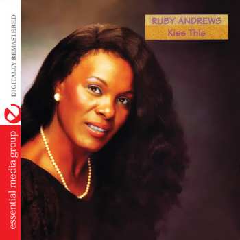 Album Ruby Andrews: Kiss This